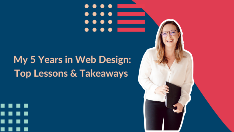 Read more about the article Top 4 Lessons I’ve Learned as a Web Designer